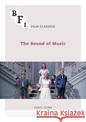 The Sound of Music Caryl Flinn 9781844574742 BFI PUBLISHING - książka