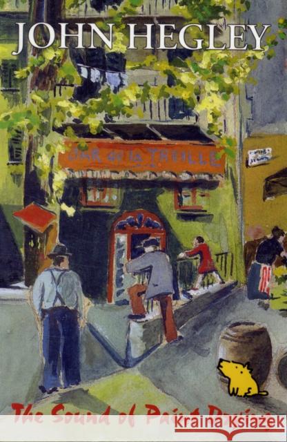 The Sound of Paint Drying John Hegley 9780413731807 Methuen Publishing Ltd - książka