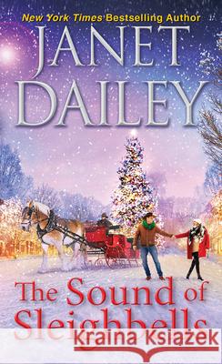 The Sound of Sleighbells Janet Dailey 9781420151091 Zebra - książka
