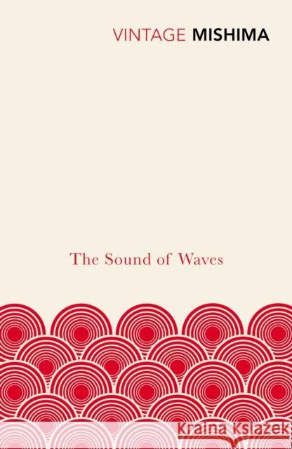 The Sound of Waves Yukio Mishima 9780099289982 Vintage Publishing - książka