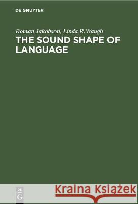 The Sound Shape of Language  9783112310946 de Gruyter - książka