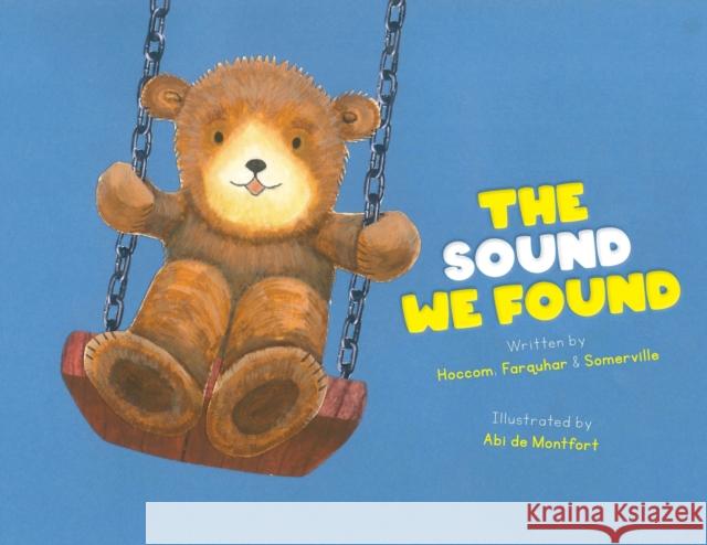 The Sound We Found Rhian Hoccom Helene Summerville Lisa Farquhar 9781916212640 Burton Mayers Books - książka