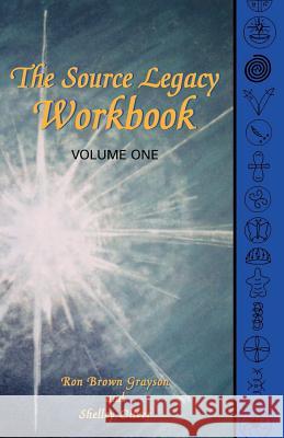The Source Legacy Workbook Ron Brown Grayson Shelley Oliver 9781401075217 Xlibris Corporation - książka