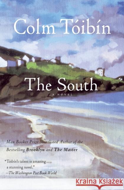 The South Colm Toibin 9781476704487 Scribner Book Company - książka