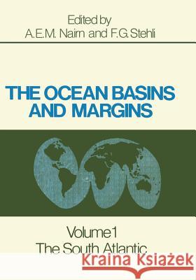 The South Atlantic: Volume 1 Nairn, Alan 9781468430325 Springer - książka