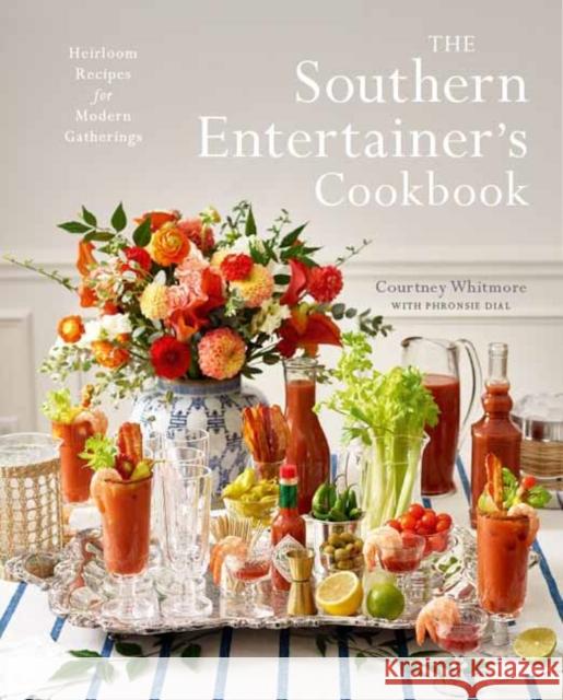 The Southern Entertainer's Cookbook: Heirloom Recipes for Modern Gatherings Courtney Whitmore 9781423653103 Gibbs M. Smith Inc - książka