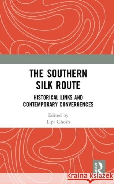 The Southern Silk Route  9781032654539 Taylor & Francis Ltd - książka