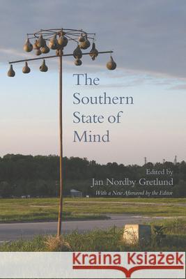 The Southern State of Mind Jan Nordby Gretlund 9781570038990 University of South Carolina Press - książka
