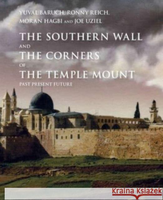 The Southern Wall of the Temple Mount and Its Co - Past, Present and Future  9781646022632  - książka