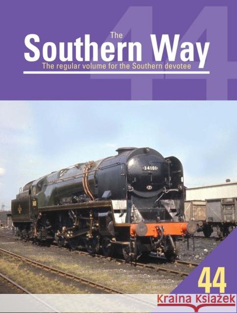 The Southern Way Issue No. 44: The Regular Volume for the Southern Devotee Kevin Robertson (Author) 9781909328785 Crecy Publishing - książka