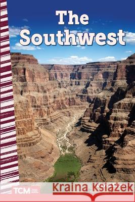 The Southwest David Scott 9781087691046 Teacher Created Materials - książka