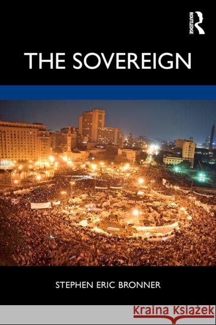 The Sovereign Stephen Eric Bronner 9780367495763 Routledge - książka