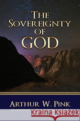 The Sovereignty of God Arthur W. Pink 9781579782863 Baptist Standard Bearer - książka