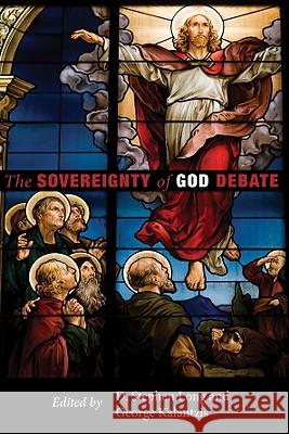 The Sovereignty of God Debate D. Stephen Long George Kalantzis 9781556352171 Cascade Books - książka