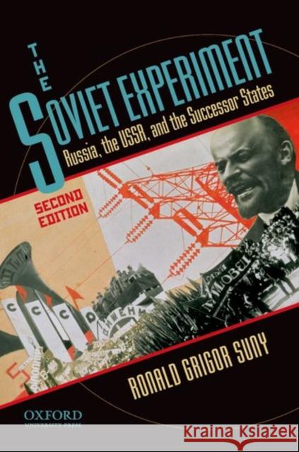 The Soviet Experiment: Russia, the Ussr, and the Successor States Suny, Ronald 9780195340556 Oxford University Press, USA - książka