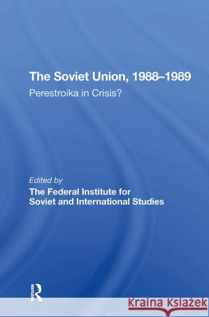 The Soviet Union 19881989: Perestroika in Crisis? Chris Harrison 9780367311551 Routledge - książka