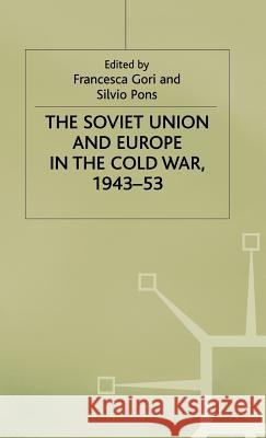 The Soviet Union and Europe in the Cold War, 1943-53  9780333653166 PALGRAVE MACMILLAN - książka