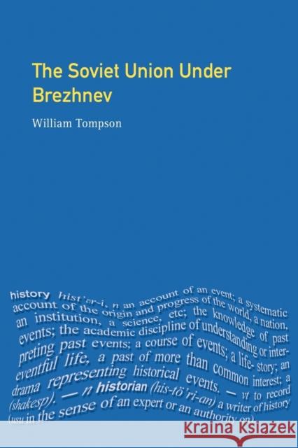 The Soviet Union Under Brezhnev Tompson, William J. 9780582327191  - książka