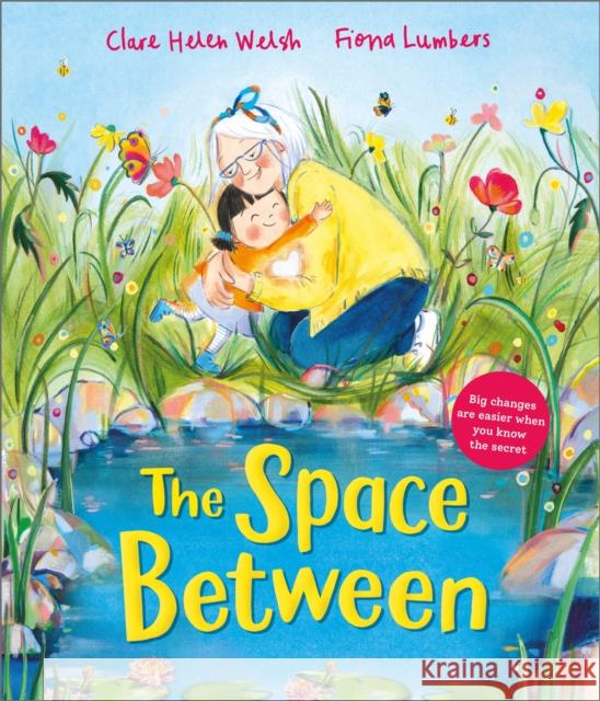 The Space Between Clare Helen Welsh 9781839133817 Andersen Press Ltd - książka
