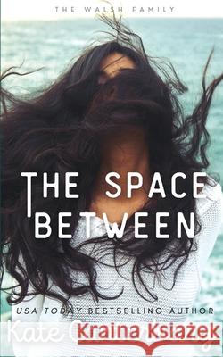 The Space Between Kate Canterbary 9781946352712 Vesper Press - książka