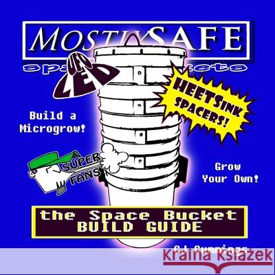 The Space Bucket Build Guide CJ Cummings 9780359350872 Lulu.com - książka