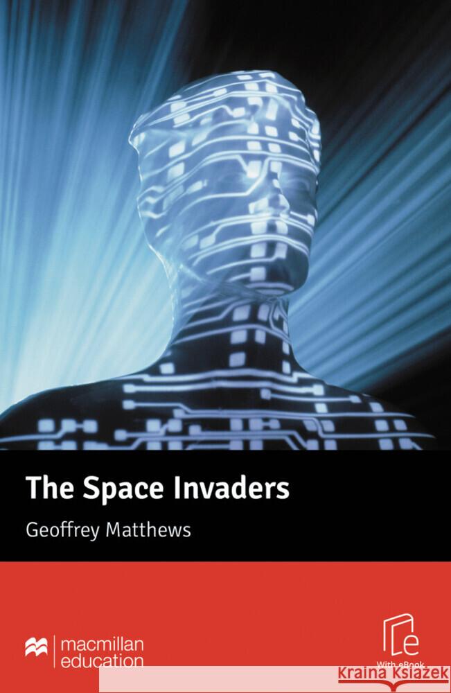 The Space Invaders, m. 1 Buch, m. 1 Beilage Matthews, Geoffrey 9783199929581 Hueber - książka