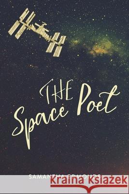The Space Poet Samantha Edmonds 9781952897016 Split/Lip Press - książka