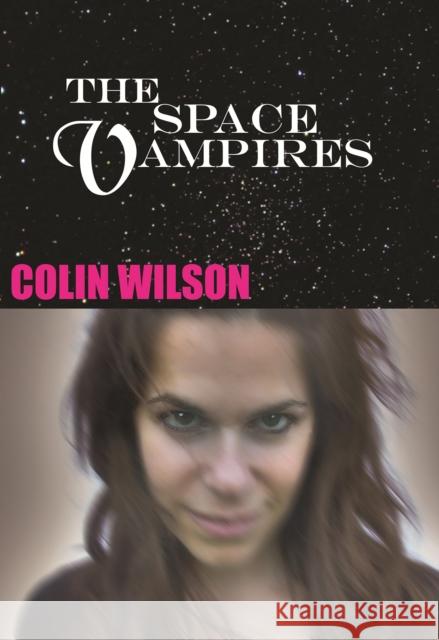 The Space Vampires Colin Wilson 9780982324615 Monkfish Book Publishing - książka