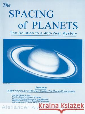 The Spacing of Planets: The Solution to a 400-Year Mystery Scarborough, Alexander Alan 9780595155903 Authors Choice Press - książka