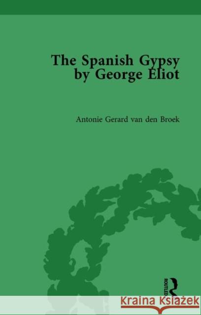 The Spanish Gypsy by George Eliot Antonie Gerard Va 9780367876159 Routledge - książka