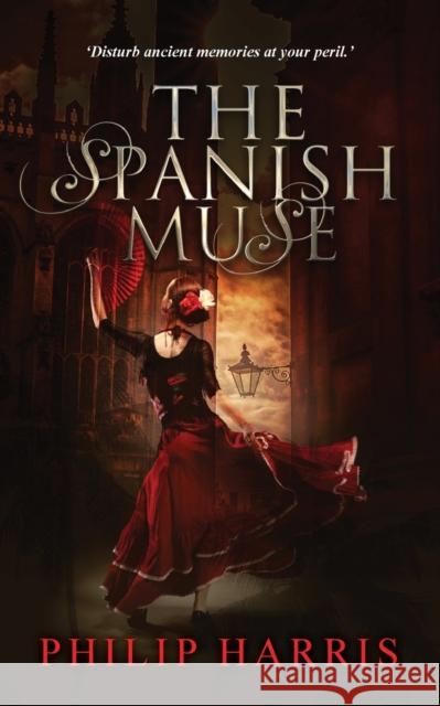 The Spanish Muse Philip Harris 9781913284152 Book Printing UK - książka