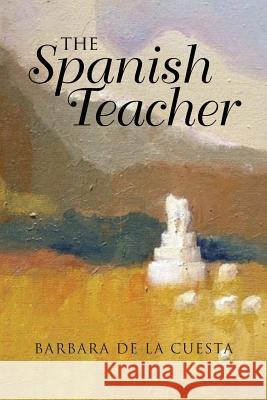 The Spanish Teacher Barbara d 9781948288712 Black Lacquer Press & Marketing Inc. - książka