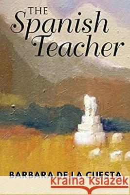 The Spanish Teacher Barbara d 9781958876633 Book Savvy International - książka