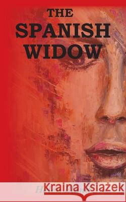 The Spanish Widow Helen Bland 9781839754883 Grosvenor House Publishing Limited - książka