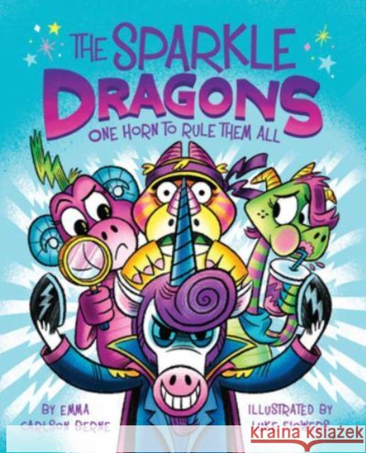 The Sparkle Dragons: One Horn to Rule Them All Emma Carlson Berne 9780358538110 HarperCollins Publishers Inc - książka