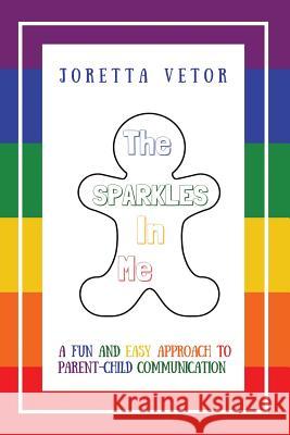 The Sparkles in Me Joretta Vetor 9781722408527 Pulpit to Page Publishing Company - książka