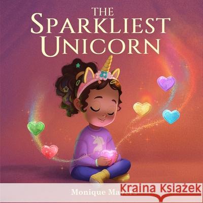 The Sparkliest Unicorn Taiye Okoh Monique Mayers 9781069383983 Chocolit Press - książka