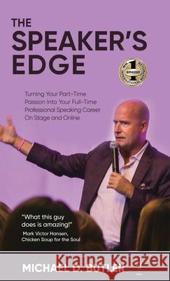 The Speaker's Edge Michael D. Butler 9781637920145 Beyond Publishing - książka