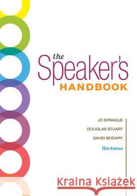 The Speaker's Handbook, Spiral Bound Version Jo Sprague Douglas Stuart David Bodary 9781337558617 Wadsworth Publishing - książka