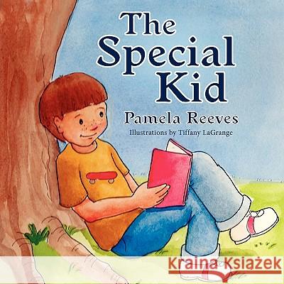The Special Kid Pamela Reeves Tiffany Lagrange 9781936343379 Peppertree Press - książka