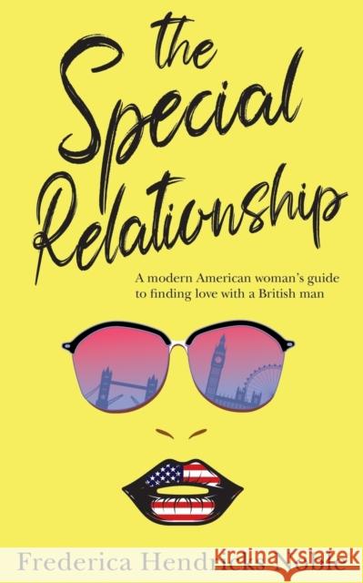 The Special Relationship Frederica Hendrick 9781913962609 Clink Street Publishing - książka