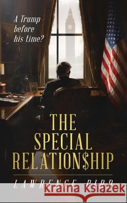 The Special Relationship Lawrence Bird 9781917329040 Consilience Media - książka
