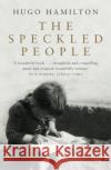 The Speckled People Hugo Hamilton 9780007148110 HarperCollins Publishers