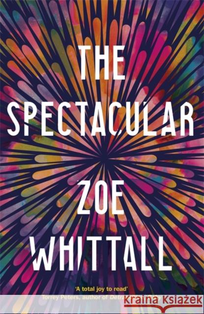 The Spectacular Zoe Whittall 9781529383089 Hodder & Stoughton - książka
