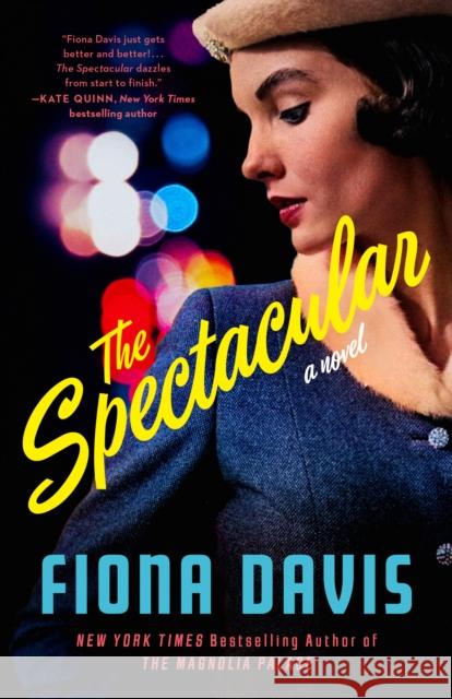 The Spectacular: A Novel Fiona Davis 9780593184066 Dutton - książka