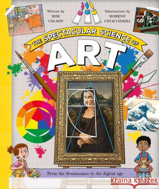 The Spectacular Science of Art Kingfisher 9780753448656 Pan Macmillan - książka