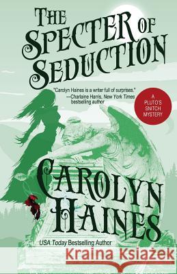 The Specter of Seduction Carolyn Haines 9780966395488 Kalioka Press - książka