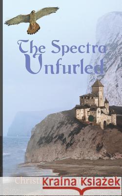 The Spectra Unfurled Christie Valentine Powell 9781094887210 Independently Published - książka