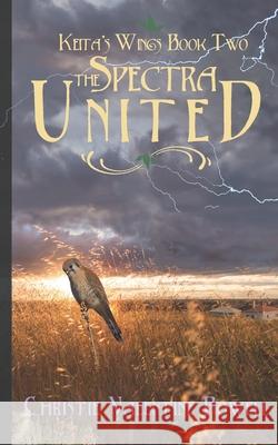 The Spectra United Christie Valentine Powell 9781537168852 Createspace Independent Publishing Platform - książka