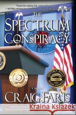 The Spectrum Conspiracy Craig Faris 9781622680177 Bella Rosa Books - książka